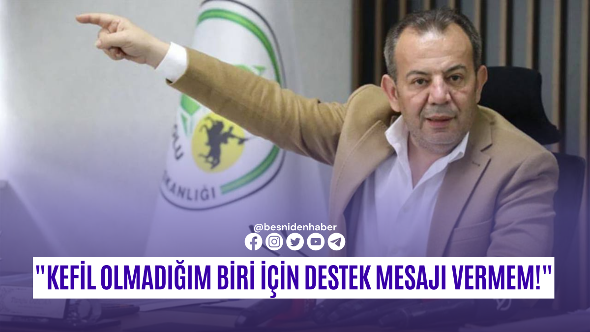 "Kefil Olmadığım Biri İ&ccedil;in Destek Mesajı Vermem!"